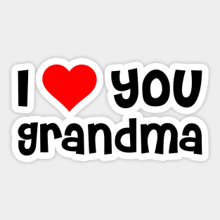 I Love You Grandma Sticker